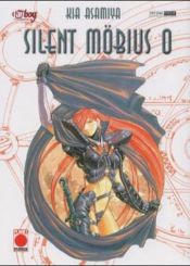 book cover of Silent Möbius, Band 0 by Kia Asamiya