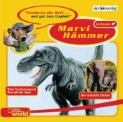 book cover of Marvi Hämmer 2 - Dinosaurier und Elefanten: BD 2 by National Geographic Society