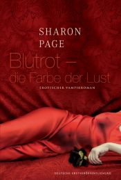 book cover of Blutrot - die Farbe der Lust by Sharon Page