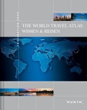 book cover of The World Travel Atlas - Wissen & Reisen by o.A.