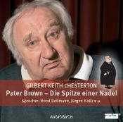 book cover of Pater Brown, Die Spitze einer Nadel, 1 Audio-CD by Gilberts Kīts Čestertons