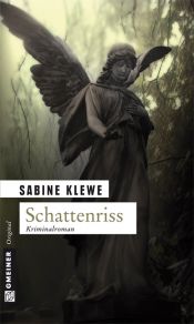 book cover of Schattenriss. Der erste Katrin-Sandmann-Krimi by Sabine Klewe