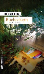 book cover of Bucheckern. Oskar Lindts erster Fall by Bernd Leix