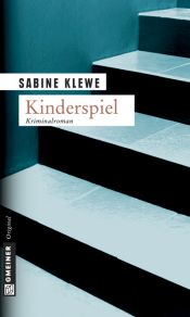 book cover of Kinderspiel. Der zweite Katrin-Sandmann-Krimi by Sabine Klewe