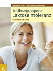 book cover of Ernährungsratgeber Laktoseintoleranz. Genießen erlaubt! by Sven-David Müller