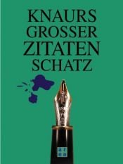 book cover of Knaurs Großer Zitatenschatz by Sandy Curtis