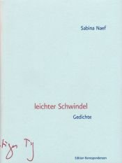 book cover of leichter Schwindel. Gedichte by Sabina Naef