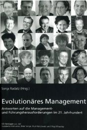 book cover of Evolutionäres Management: Antworten auf die Management- und Führungsherausforderungen im 21. Jahrhundert by Sonja Radatz