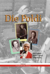 book cover of Die Poldi: Das Leben einer Linzer Arbeiterin by Walter Kohl