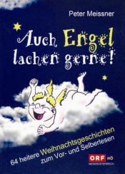 book cover of Auch Engel lachen gerne by Peter Meissner