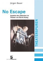 book cover of No Escape by Jürgen Bauer