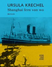 book cover of Shanghai fern von w by Ursula Krechel