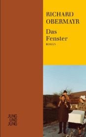 book cover of Das Fenster by Richard Obermayr