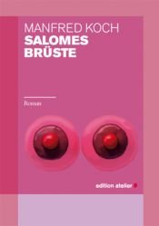 book cover of Salomes Brüste by Manfred Koch