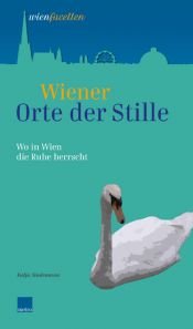 book cover of Wiener Orte der Stille by Katja Sindemann