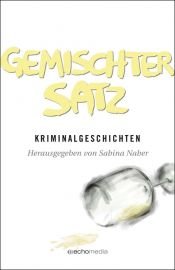 book cover of Gemischter Satz by Sabina Naber