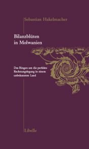 book cover of Bilanzblüten in Molwanien by Sebastian Hakelmacher