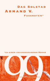 book cover of Armand V. : fotnoter til en uutgravd roman by Dag Solstad