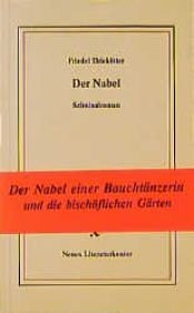 book cover of Der Nabel by Friedel Thiekötter