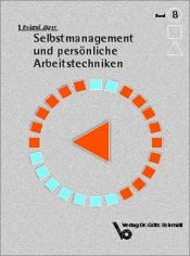 book cover of Selbstmanagement und persönliche Arbeitstechniken by Roland Jäger