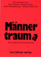 book cover of Männertraum(a): Ein Lesebuch für Erwachsene by Heinz Körner