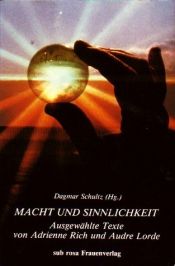 book cover of Macht und Sinnlichkeit. Ausgewählte Texte by Adrienne Rich