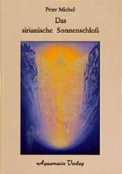 book cover of Das sirianische Sonnenschloß by Peter Michel