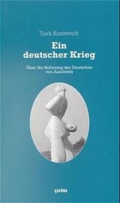 book cover of Ein deutscher Krieg by Tjark Kunstreich