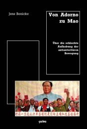 book cover of Von Adorno zu Mao by Jens Benicke