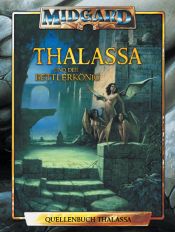 book cover of Thalassa und der Bettlerkönig: Quellenbuch Thalassa by Carsten Wille