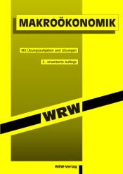 book cover of Makroökonomik: Mit Übungsaufgaben und Lösungen by Max Otte