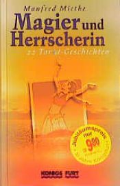 book cover of Magier und Herrscherin by Manfred Miethe