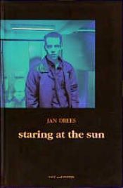 book cover of Staring at the Sun by Jan Drees