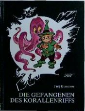 book cover of Die Gefangenen des Korallenriffs by Jurij Kusnezow