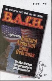 book cover of The Bastard Assistant Goes Overseas. Die USA-Wochen des berühmten Uni-Assistenten by Florian Schiel