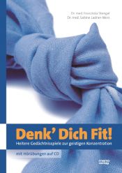 book cover of Denk Dich Fit!: Heitere Gedächtnisspiele zur geistigen Konzentration by Franziska Stengel