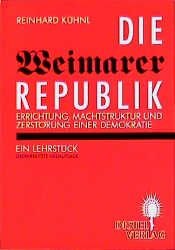 book cover of Die Weimarer Republik by Reinhard Kühnl
