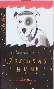 book cover of Joschkas Hund by Henning Pawel