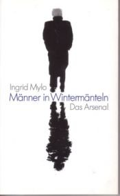 book cover of Männer in Wintermänteln: Journal der Augenblicke by Ingrid Mylo