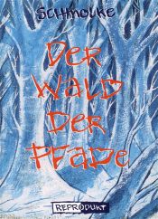 book cover of Der Wald der Pfade by Frank Schmolke