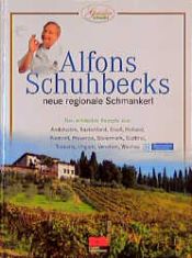 book cover of Genießen erlaubt. Alfons Schuhbecks neue regionale Schmankerl by Alfons Schuhbeck