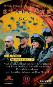 book cover of Stargate SG 1. Band 2: Der Feind meines Feindes. Das Buch zur Serie. by Вольфганг Хольбайн