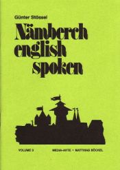 book cover of Nämberch English Spoken. Volume 3 by Günter Stössel