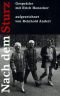 Nach dem Sturz : Gespräche mit Erich Honecker