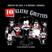 book cover of 10 kleine Grufties by Christian von Aster