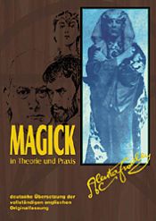 book cover of Magick in theory and practice by Alister Krouli