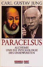 book cover of Paracelsus. Alchemie und die Psychologie des Unbewussten by C. G. Jung