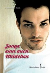 book cover of Jungs sind auch Mädchen by Simon Rhys Beck