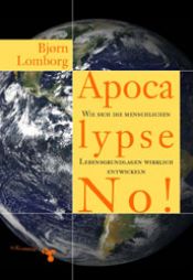 book cover of Apocalypse No! by Bjørn Lomborg
