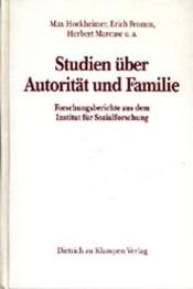 book cover of Studien über Autorität und Familie by Max Horkheimer